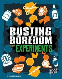 Front cover_Busting Boredom with Experiments