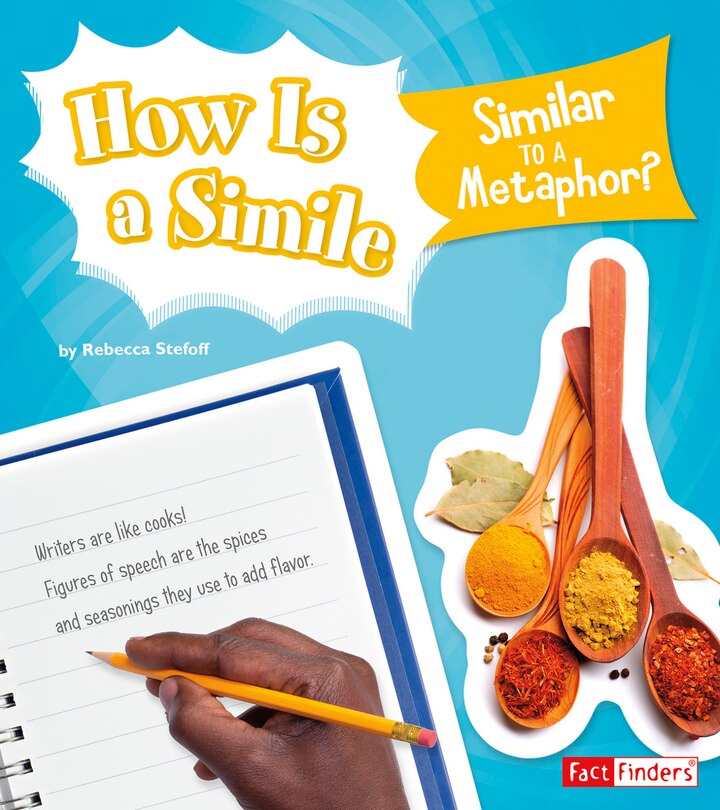 Front cover_How Is a Simile Similar to a Metaphor?