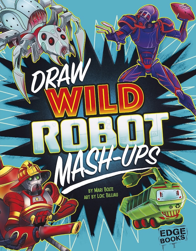 Front cover_Draw Wild Robot Mash-Ups