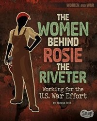 Couverture_The Women Behind Rosie the Riveter