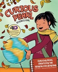 Curious Pearl Identifies the Reason for Seasons: 4D An Augmented Reality Science Experience