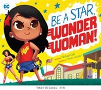 Couverture_Be A Star, Wonder Woman!