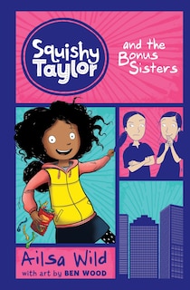 Front cover_Squishy Taylor and the Bonus Sisters