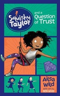 Front cover_Squishy Taylor and a Question of Trust