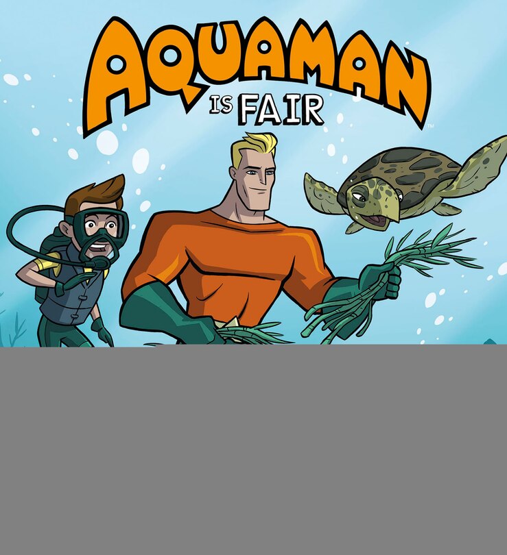Front cover_Aquaman Is Fair