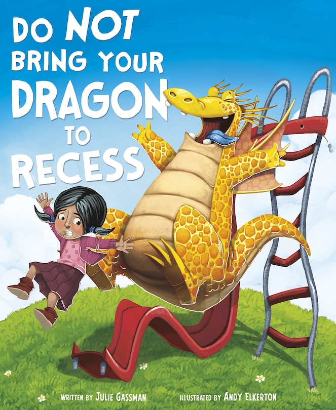 Front cover_Do Not Bring Your Dragon to Recess