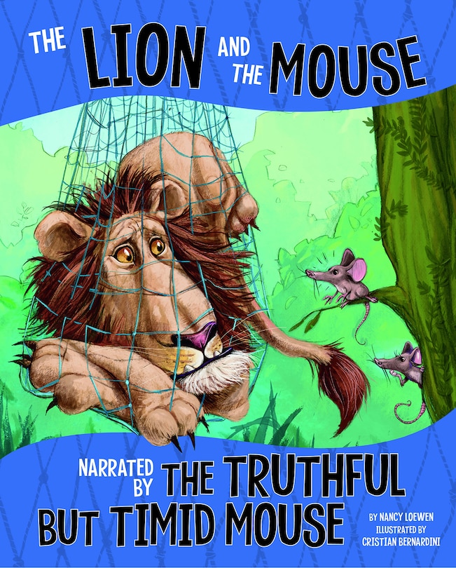 Couverture_The Lion and the Mouse, Narrated by the Timid But Truthful Mouse