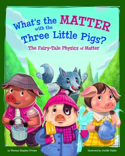 Front cover_What's the Matter with the Three Little Pigs?