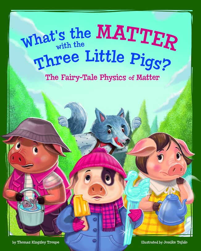 Front cover_What's the Matter with the Three Little Pigs?