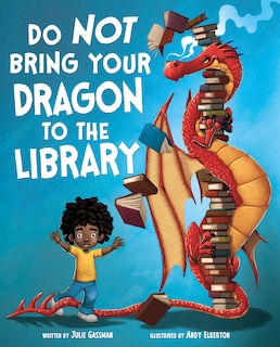 Front cover_Do Not Bring Your Dragon to the Library