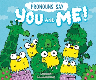 Front cover_Pronouns Say You and Me!
