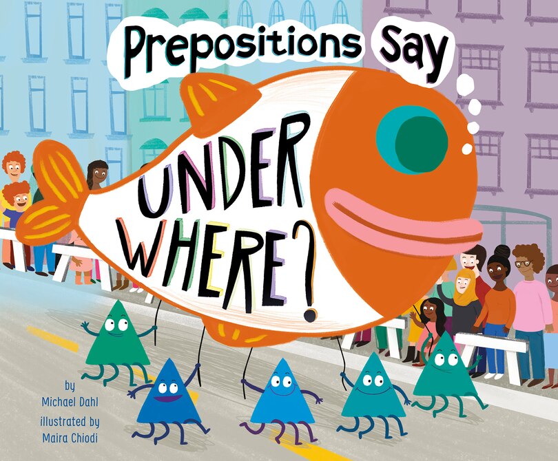 Front cover_Prepositions Say Under Where?