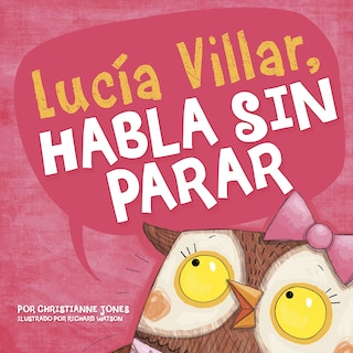 Lucía Villar habla sin parar