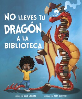 Couverture_No lleves tu dragón a la biblioteca