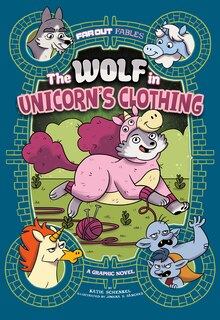 Couverture_The Wolf In Unicorn's Clothing