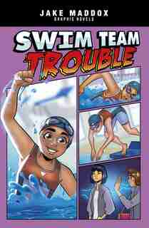 Swim Team Trouble by Jake Maddox