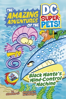 Couverture_Black Manta's Mind-Control Machine