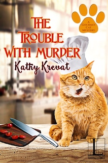 Front cover_The Trouble With Murder