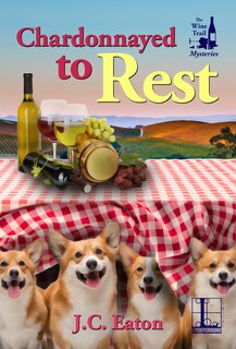 Front cover_Chardonnayed To Rest