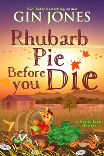 Front cover_Rhubarb Pie Before You Die