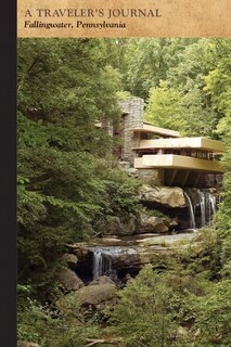 Front cover_Fallingwater, Pennsylvania: A Traveler's Journal