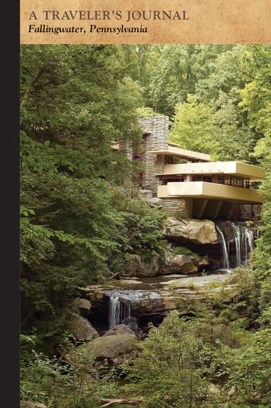 Front cover_Fallingwater, Pennsylvania: A Traveler's Journal