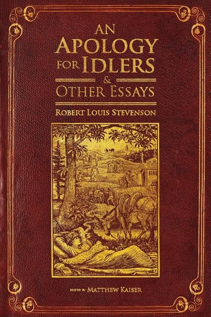 Front cover_An Apology for Idlers and Other Essays