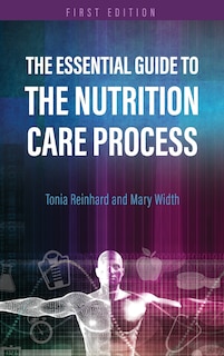 Front cover_Essential Guide To The Nutrition Care Process