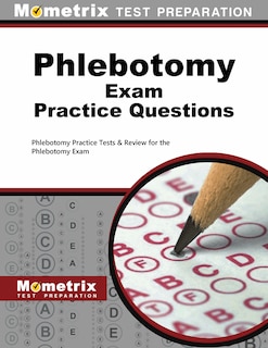 Couverture_Phlebotomy Exam Practice Questions