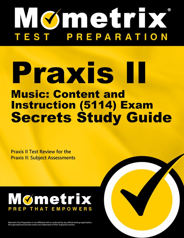 Front cover_Praxis II Music: Content and Instruction (5114) Exam Secrets Study Guide
