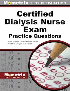 Couverture_Certified Dialysis Nurse Exam Practice Questions