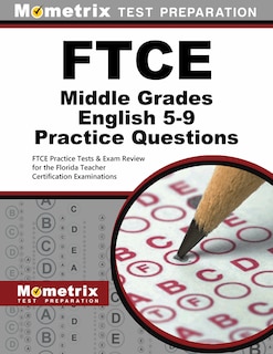 Couverture_FTCE Middle Grades English 5-9 Practice Questions