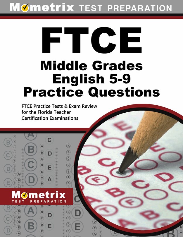 Couverture_FTCE Middle Grades English 5-9 Practice Questions