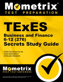 Front cover_TExES Business and Finance 6-12 (276) Secrets Study Guide