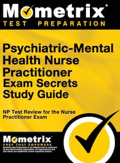 Front cover_Psychiatric-Mental Health Nurse Practitioner Exam Secrets