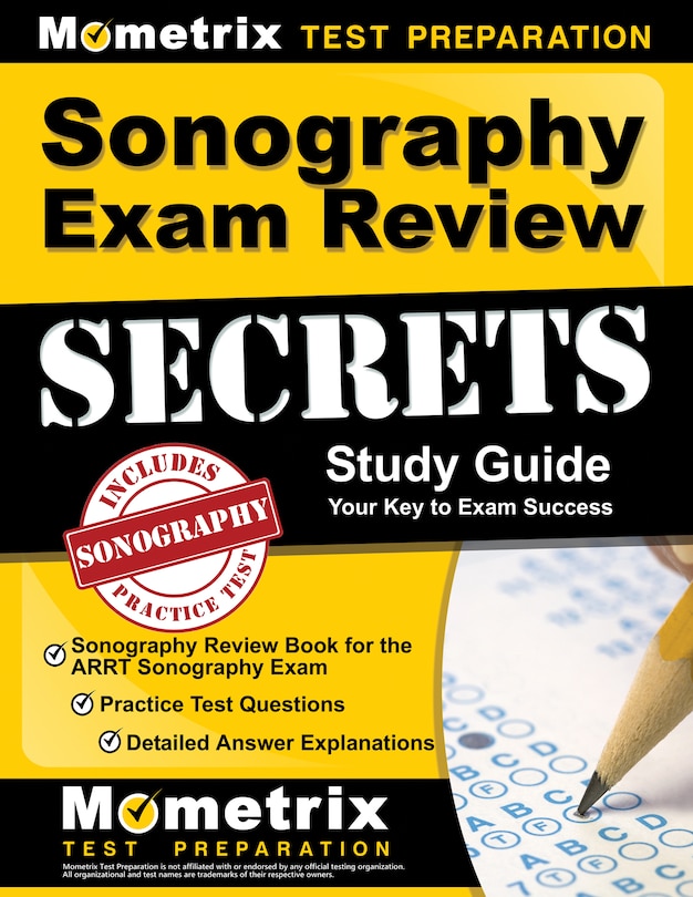 Front cover_Sonography Exam Review Secrets Study Guide - Sonography Review Book For the Arrt Sonography Exam, Practice Test Questions, Detailed Answer Explanations