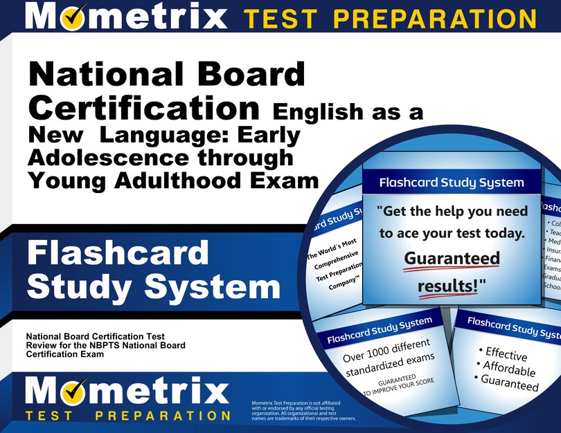 Flashcard Study System for the National Board Certification English as a New Language: Early Adolescence through Young Adulthood Exam: National Board Certification Test Practice Questions and Review for the NBPTS National Board Certification Exam