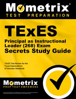 Front cover_TExES Principal as Instructional Leader (268) Secrets Study Guide