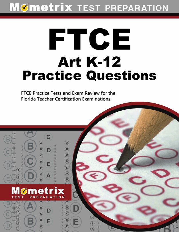 Front cover_FTCE Art K-12 Practice Questions
