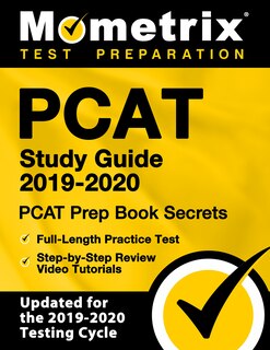 Couverture_Pcat Study Guide 2019-2020 - Pcat Prep Book Secrets, Full-Length Practice Test, Step-by-Step Review Video Tutorials