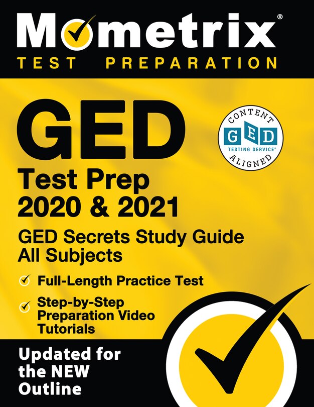Couverture_Ged Test Prep 2020 and 2021 - Ged Secrets Study Guide All Subjects, Full-Length Practice Test, Step-by-Step Preparation Video Tutorials