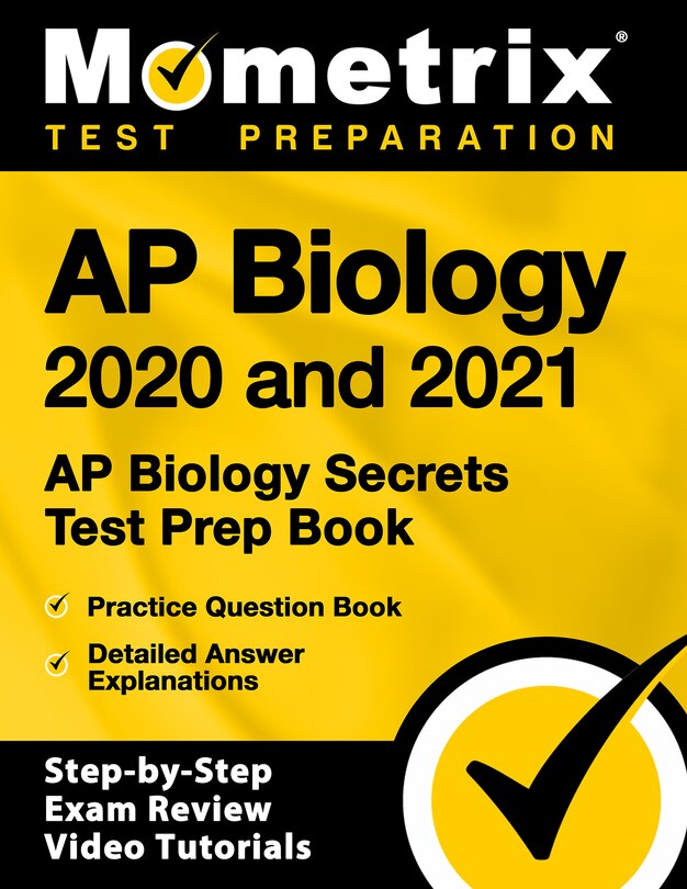 Front cover_Ap Biology 2020 and 2021 - Ap Biology Secrets Test Prep Book, Practice Question Book, Detailed Answer Explanations