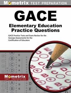 Front cover_GACE Elementary Education Practice Questions