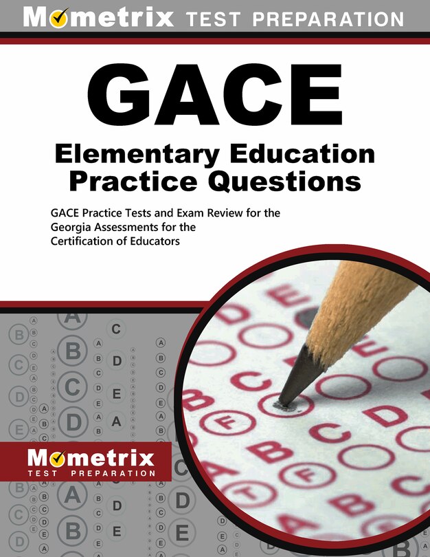 Front cover_GACE Elementary Education Practice Questions