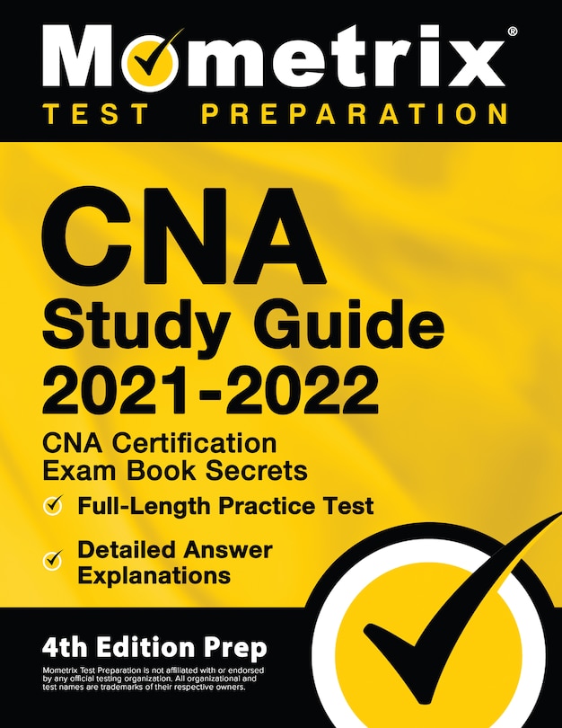 Front cover_CNA Study Guide 2021-2022 - CNA Certification Exam Book Secrets, Full-Length Practice Test, Detailed Answer Explanations