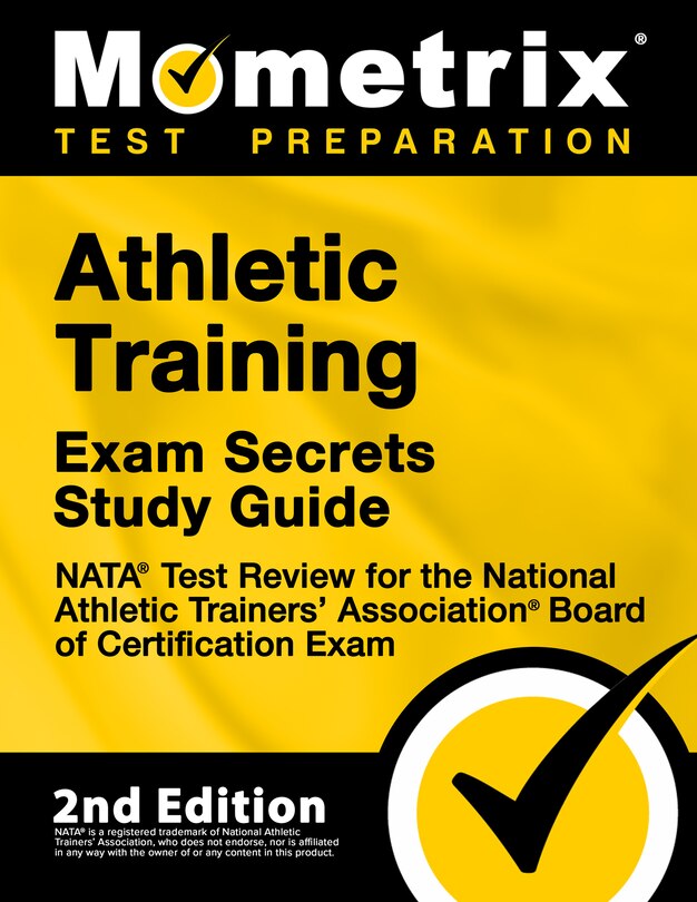 Front cover_Athletic Training Exam Secrets Study Guide - Nata Test Review For the National Athletic Trainers' Association Board of Certification Exam