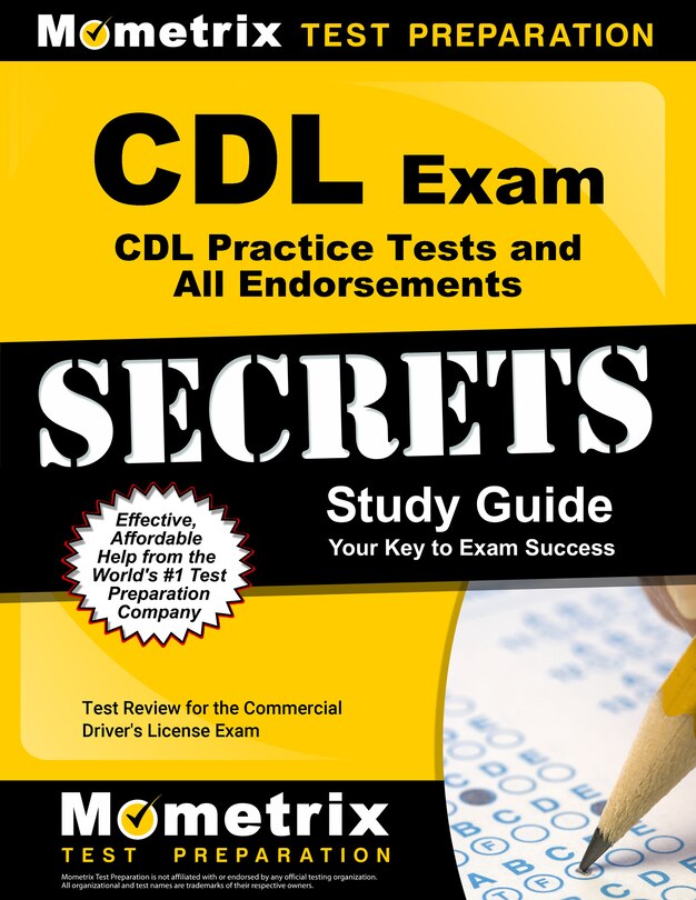 Cdl Exam Secrets - Cdl Practice Tests and All Endorsements Study Guide - Test Review For the Commercial Driver's License Exam: [2nd Edition]