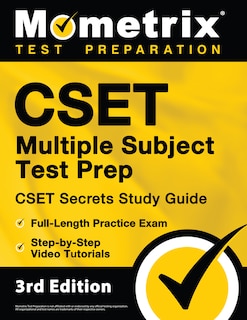 Front cover_Cset Multiple Subject Test Prep - Cset Secrets Study Guide, Full-Length Practice Exam, Step-By-Step Review Video Tutorials