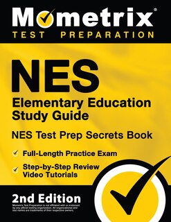 Couverture_NES Elementary Education Study Guide - NES Test Prep Secrets Book, Full-Length Practice Exam, Step-by-Step Review Video Tutorials