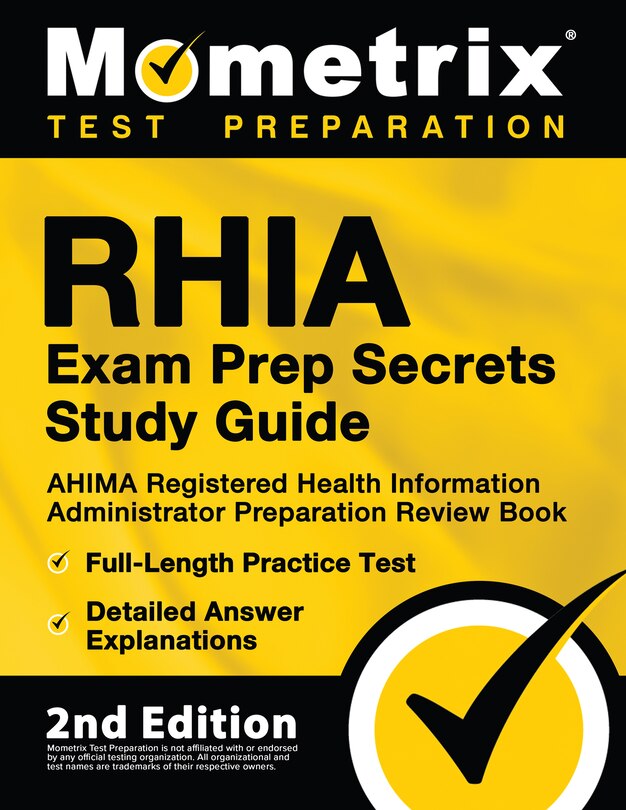 Front cover_RHIA Exam Prep Secrets Study Guide - AHIMA Registered Health Information Administrator Preparation Review Book, Full-Length Practice Test, Detailed Answer Explanations